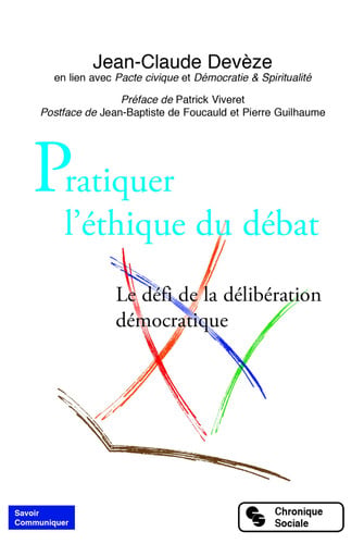 PRATIQUER L'ETHIQUE DU DEBAT, de DEVEZE JEAN-CLA | portada del libro