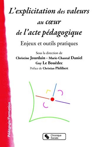 EXPLICITATION DES VALEURS AU COEUR DE L'ACTE PEDAGOGIQUE L, de DANIEL MARIE-CH | portada del libro