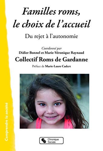 FAMILLES ROMS LE CHOIX DE L'ACCUEIL, de ROMS DE GARDANE | portada del libro