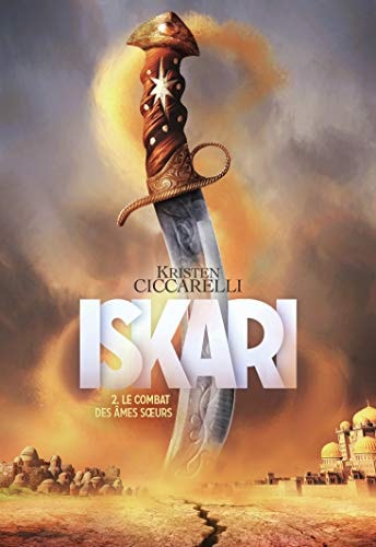 LA LEGENDE D'ISKARI 2 LE COMBAT DES AMES SOEURS T2, de Kristen Ciccarelli | portada del libro