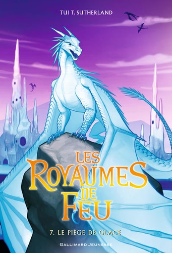 LES ROYAUMES DE FEU 7. LE PIEGE DE GLACE, de Tui Sutherland | portada del libro