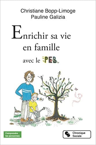 ENRICHIR SA VIE EN FAMILLE AVEC LE PEB, de BOPP-LIMOGE CHR | portada del libro