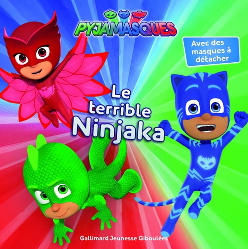 PYJAMASQUES LE TERRIBLE NINJAKA AVEC DES MASQUES A DETACHER, de Romuald | portada del libro