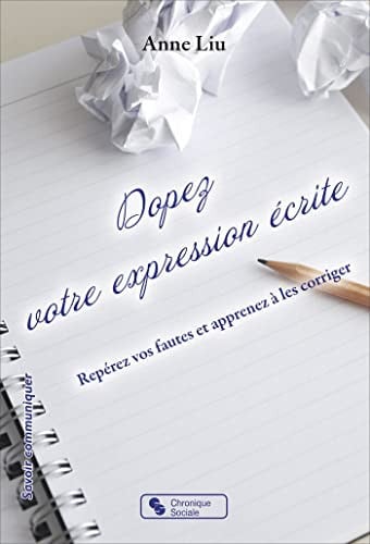 DOPEZ VOTRE EXPRESSION ECRITE, de LIU ANNE | portada del libro