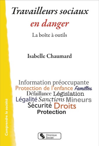 TRAVAILLEURS SOCIAUX EN DANGER, de CHAUMARD ISABEL | portada del libro
