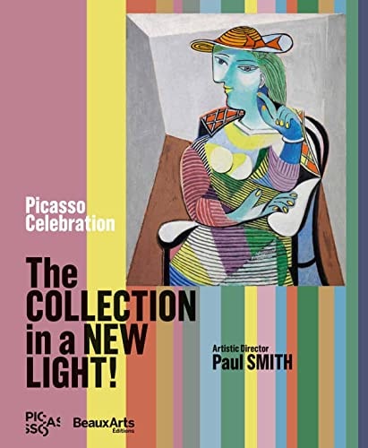 PICASSO CELEBRATION THE COLLECTION IN A NEW LIGHT !, de Cécile Debray | portada del libro