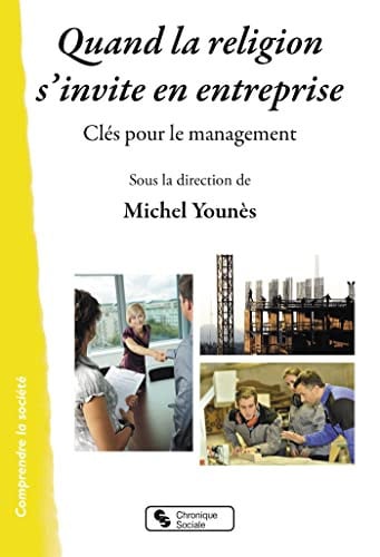 QUAND LA RELIGION S'INVITE EN ENTREPRISE, de YOUNES MICHEL | portada del libro
