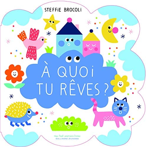 A QUOI TU REVES ?, de Steffie Brocoli | portada del libro