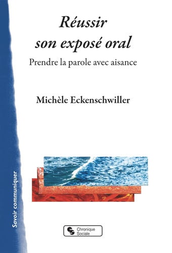 REUSSIR SON EXPOSE ORAL, de ECKENSCHWILLER | portada del libro