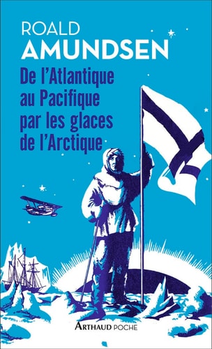 DE L'ATLANTIQUE AU PACIFIQUE PAR LES GLACES ARCTIQUES, de Amundsen | portada del libro