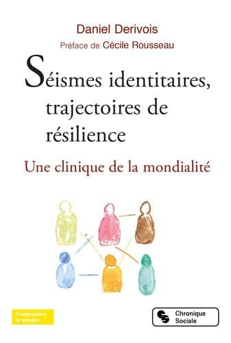 SEISMES IDENTITAIRES TRAJECTOIRES DE RESILIENCE, de DERIVOIS DANIEL | portada del libro