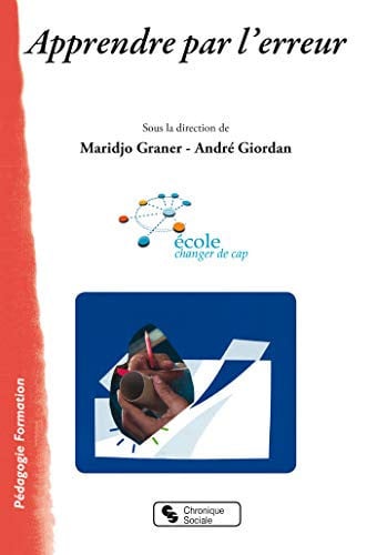 APPRENDRE PAR L'ERREUR, de GRANER MARIDJO | portada del libro