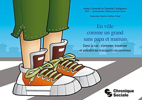 EN VILLE COMME UN GRAND SANS PAPA ET MAMAN, de CONTARDI ANNA | portada del libro