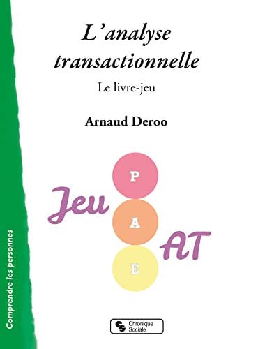 L'ANALYSE TRANSACTIONNELLE, de DEROO ARNAUD | portada del libro