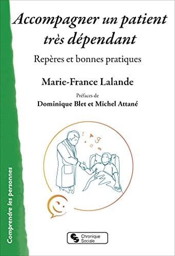 ACCOMPAGNER UN PATIENT TRES DEPENDANT, de LALANDE MARIE-F | portada del libro