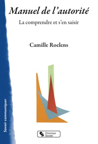 MANUEL DE L'AUTORITE, de ROELENS CAMILLE | portada del libro