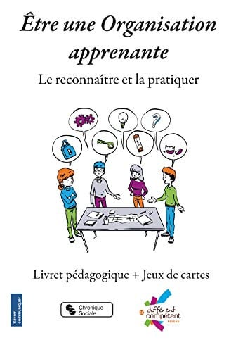 ETRE UNE ORGANISATION APPRENANTE, de DIFFERENT ET CO | portada del libro