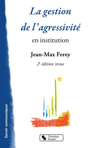 LA GESTION DE L'AGRESSIVITE NED, de FEREY JEAN-MAX | portada del libro