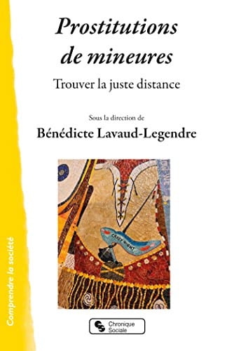 PROSTITUTION DE MINEURES, de LAVAUD-LEGENDRE | portada del libro
