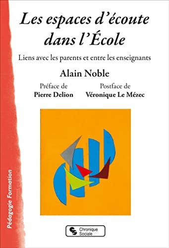 LES ESPACES D'ECOUTE DANS L'ECOLE, de NOBLE ALAIN | portada del libro