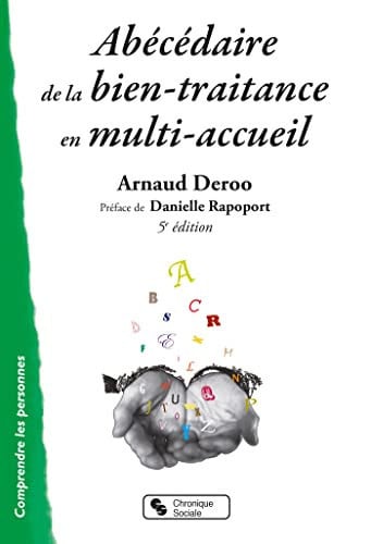 ABECEDAIRE DE LA BIEN-TRAITANCE EN MULTI-ACCUEIL, de DEROO ARNAUD | portada del libro