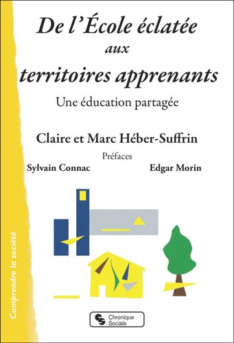 DE L'ECOLE ECLATEE AUX TERRITOIRES APPRENANTS, de HEBER-SUFFRIN C | portada del libro
