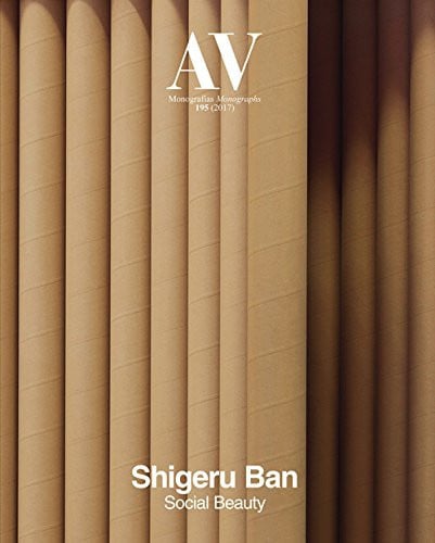 AV MONOGRAPHS 195: SHIGERU BAN - SOCIAL BEAUTY, de SIZA | portada del libro