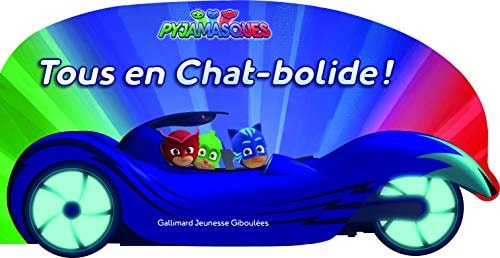 PYJAMASQUES TOUS EN CHAT-BOLIDE, de Gallimard Jeunesse | portada del libro