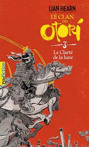 LA CLARTE DE LA LUNE, de Lian Hearn | portada del libro