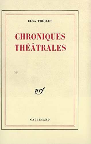 CHRONIQUES THEATRALES, de Triolet | portada del libro