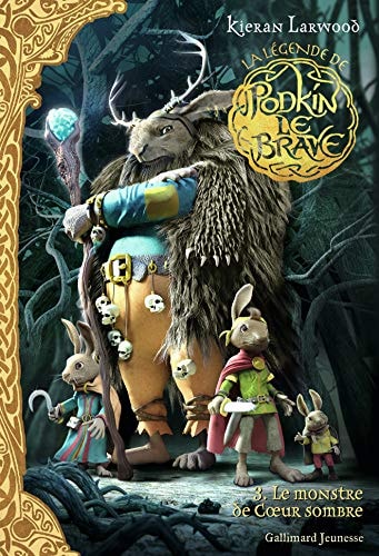 LA LEGENDE DE PODKIN LE BRAVE T3, de Kieran Larwood | portada del libro