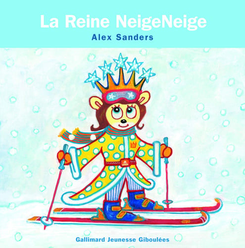 LA REINE NEIGE NEIGE, de SANDERS | portada del libro