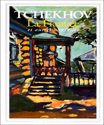 A FIANCEE ET AUTRES NOUVELLES, de TCHEKHOV ANTON | portada del libro