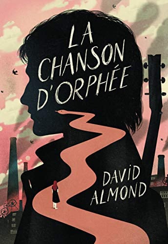 LA CHANSON D'ORPHEE, de ALMOND | portada del libro