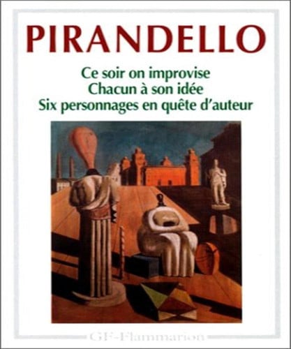 E SOIR ON IMPROVISE - CHACUN A SON IDEE, de PIRANDELLO LUIGI | portada del libro