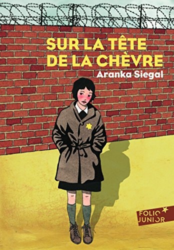 SUR LA TETE DE LA CHEVRE, de Aranka Siegal | portada del libro
