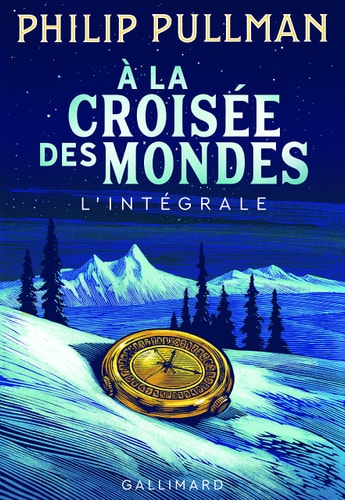 A LA CROISEE DES MONDES L'INTEGRALE, de Philip Pullman | portada del libro