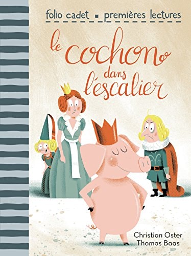 LE COCHON DANS L'ESCALIER, de Christian Oster | portada del libro