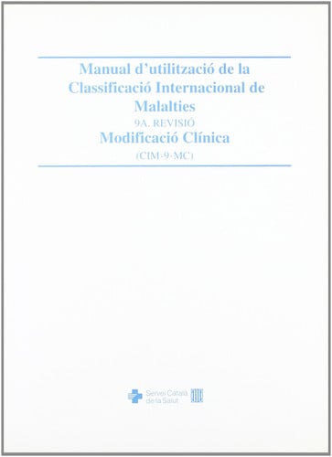 Manual d'utilització de la classificació internacional de malalties. 9a revisió. Modificació cl¡nica, de AA.VV. | portada del