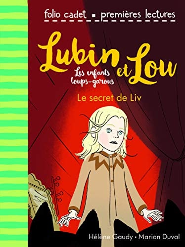 LUBIN ET LOU 7 LE SECRET DE LIV, de Hélène Gaudy | portada del libro
