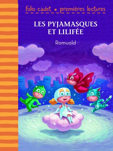 LES PYJAMASQUES ET LILIFEE, de Romuald | portada del libro