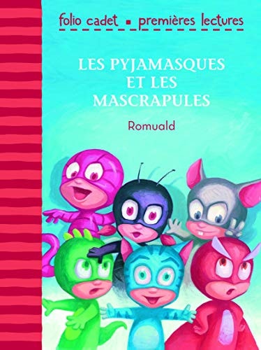 LES PYJAMASQUES ET LES MASCRAPULES, de Romuald | portada del libro