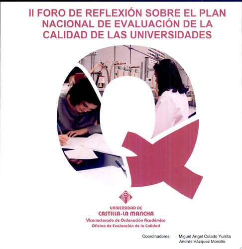 II Foro de reflexión sobre el plan nacional de evaluación de la calidad de las universidades, de VAZQUEZ MORCILLO | portada d
