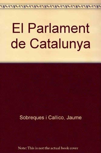 Parlament de Catalunya/El, de PITARCH | portada del libro