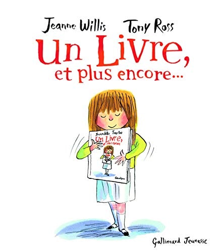 UN LIVRE ET PLUS ENCORE..., de Jeanne Willis | portada del libro