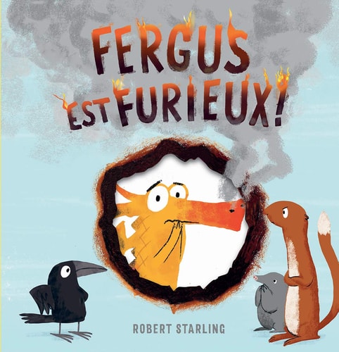 FERGUS EST FURIEUX, de Robert Starling | portada del libro