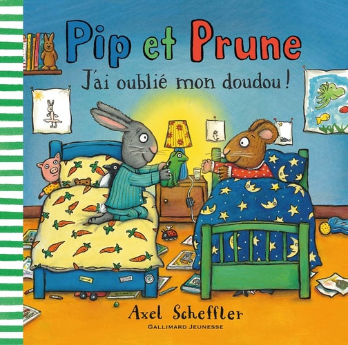PIP ET PRUNE J'AI OUBLIE MON DOUDOU, de Axel Scheffler | portada del libro