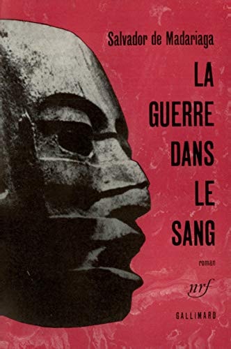LA GUERRE DANS LE SANG, de Salvador de Madariaga | portada del libro
