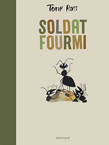 SOLDAT FOURMI, de Tony Ross | portada del libro