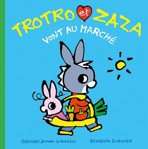 TROTRO ET ZAZA VONT AU MARCHE, de GUETTIER | portada del libro